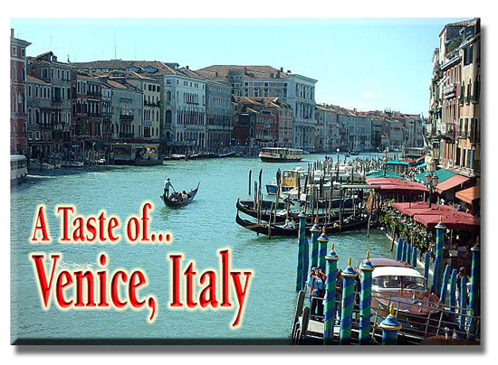 A taste of Venice, Italy